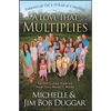 A Love That Multiplies: An Up-Close View of How They Make It Work - Paperback