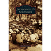 Jacksonville's Southside - Hardcover