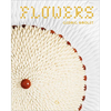 Flowers: A French Patisserie Cookbook - Hardcover