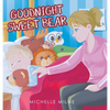Goodnight Sweet Bear - Hardcover