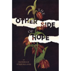The Other Side of Hope: Flipping the Script on Cynicism and Despair and Rediscovering Our Humanity - Paperback