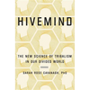 Hivemind: The New Science of Tribalism in Our Divided World - Hardcover