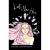 Lost Now Here: the Road to Healing - Paperback