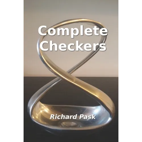 Complete Checkers: A Guide for the 21st Century - Paperback