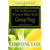The No-Homework Women's Bible Study: Group Hug - Paperback