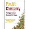 People's Christianity: Theological Sense and Sociological Significance - Paperback
