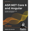 ASP.NET Core 6 and Angular - Fifth Edition: Full-stack web development with ASP.NET 6 and Angular 13 - Paperback
