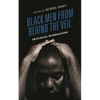 Black Men from Behind the Veil: Ontological Interrogations - Hardcover