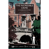 The Incredible Crime: A Cambridge Mystery - Paperback