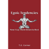 Egoic Tendencies: Now I Lay Them Down to Rest - Paperback