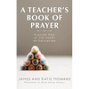 A Teacher's Book of Prayer - Paperback