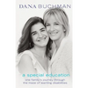 A Special Education: One Family's Journey Through the Maze of Learning Disabilities - Paperback