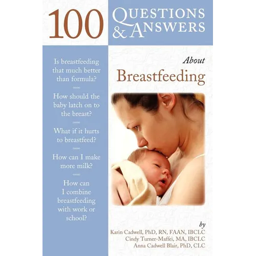 100 Questions & Answers about Breastfeeding - Paperback