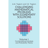 Challenging Mathematical Problems with Elementary Solutions, Vol. I: Volume 1 - Paperback