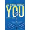 GOD Works Through YOU - Paperback