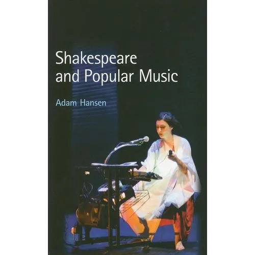 Shakespeare and Popular Music - Paperback