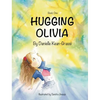 Hugging Olivia - Hardcover