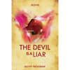 The Devil is a Liar - Paperback