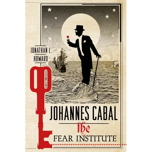 Johannes Cabal: The Fear Institute - Paperback
