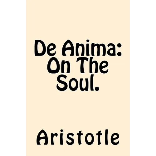 De Anima (On The Soul) - Paperback