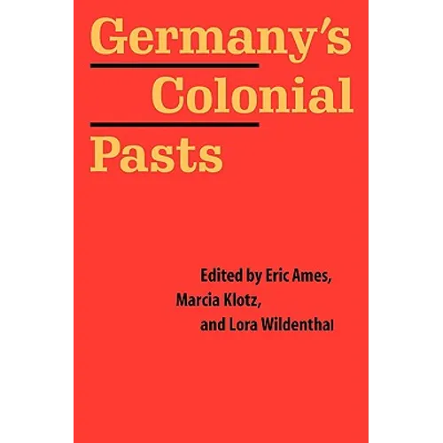 Germany's Colonial Pasts - Paperback
