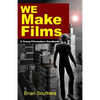 We Make Films: A Young Filmmakers Handbook - Paperback