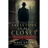 Skeletons in My Closet: 101 Life Lessons from a Homicide Detective - Paperback