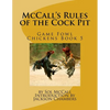 McCall's Rules of the Cock Pit: Game Fowl Chickens Book 5 - Paperback