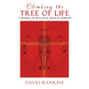 Climbing the Tree of Life: A Manual of Practical Magical Qabalah - Paperback