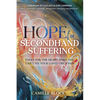 Hope For Secondhand Suffering: Tools For The Heart When You Can't Fix Your Loved One's Pain - Paperback