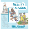 Granny's Aprons - Hardcover
