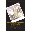 Who Wants To Live Forever - Queen: Life After Freddie Mercury: Featuring Brian May, Roger Taylor, Adam Lambert & Paul Rodgers - Paperback