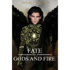 A Fate of Gods and Fire - Paperback