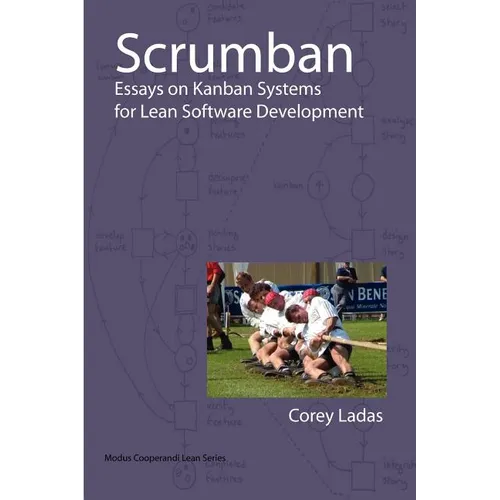 Scrumban - Essays on Kanban Systems for Lean Software Development - Paperback
