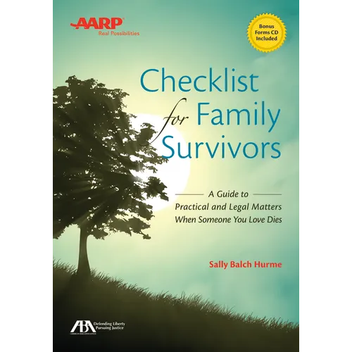 Aba/AARP Checklist for Family Survivors: A Guide to Practical and Legal Matters When Someone You Love Dies [With CDROM] - Paperback