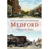 Medford Through Time - Paperback