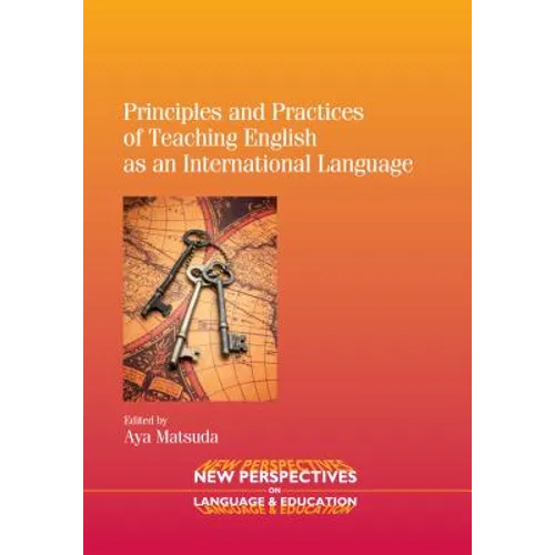 Principles and Practices of Teaching English as an International Language - Paperback