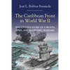 The Caribbean Front in World war II - Paperback