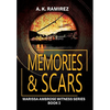 Memories & Scars - Hardcover