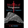 Ministers of Vengeance: God's Rules of Engagement - Hardcover
