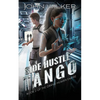 Side Hustle Tango - Paperback
