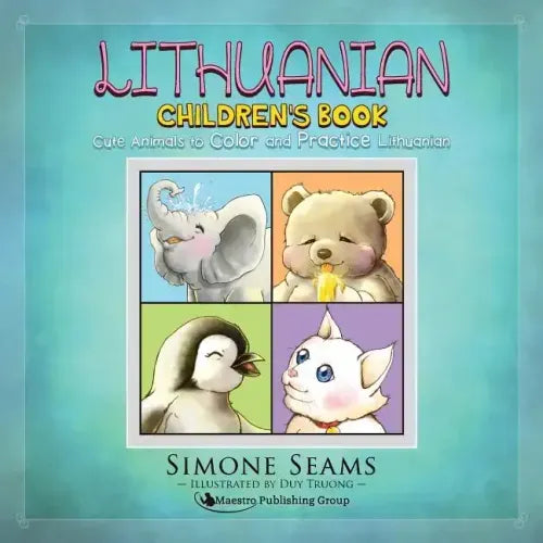 Lithuanian Children's Book: Cute Animals to Color and Practice Lithuanian - Paperback