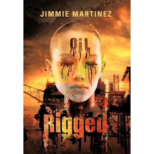 Rigged - Hardcover