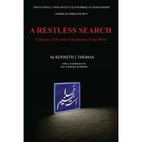 A Restless Search: A History of Persian Translations of the Bible - Paperback