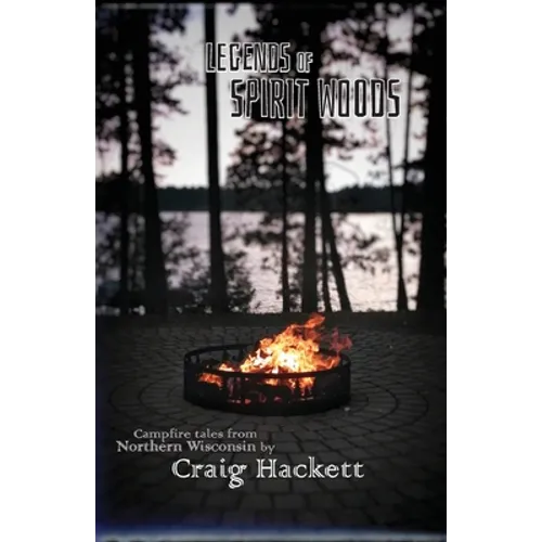 Legends of Spirit Woods - Paperback