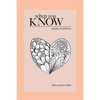When You Know: Poems of Self-Love - Paperback