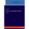 Lectures on the Philosophy of Religion: Volume I - Paperback