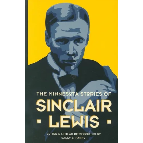 The Minnesota Stories of Sinclair Lewis - Paperback