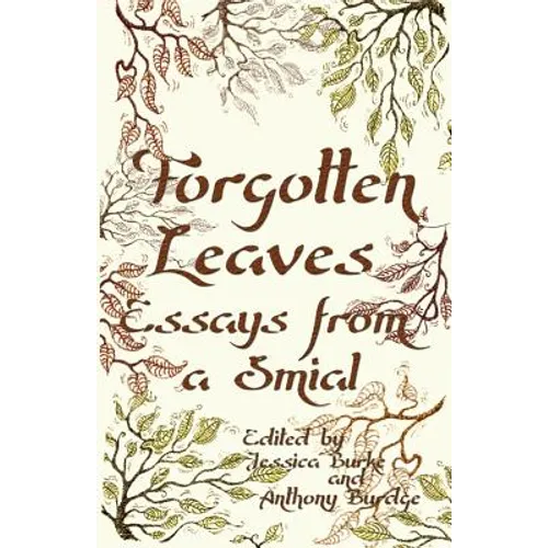 Forgotten Leaves: Essays from a Smial - Paperback