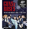Guns N' Roses: The Life and Times of a Rock N' Roll Band - Hardcover